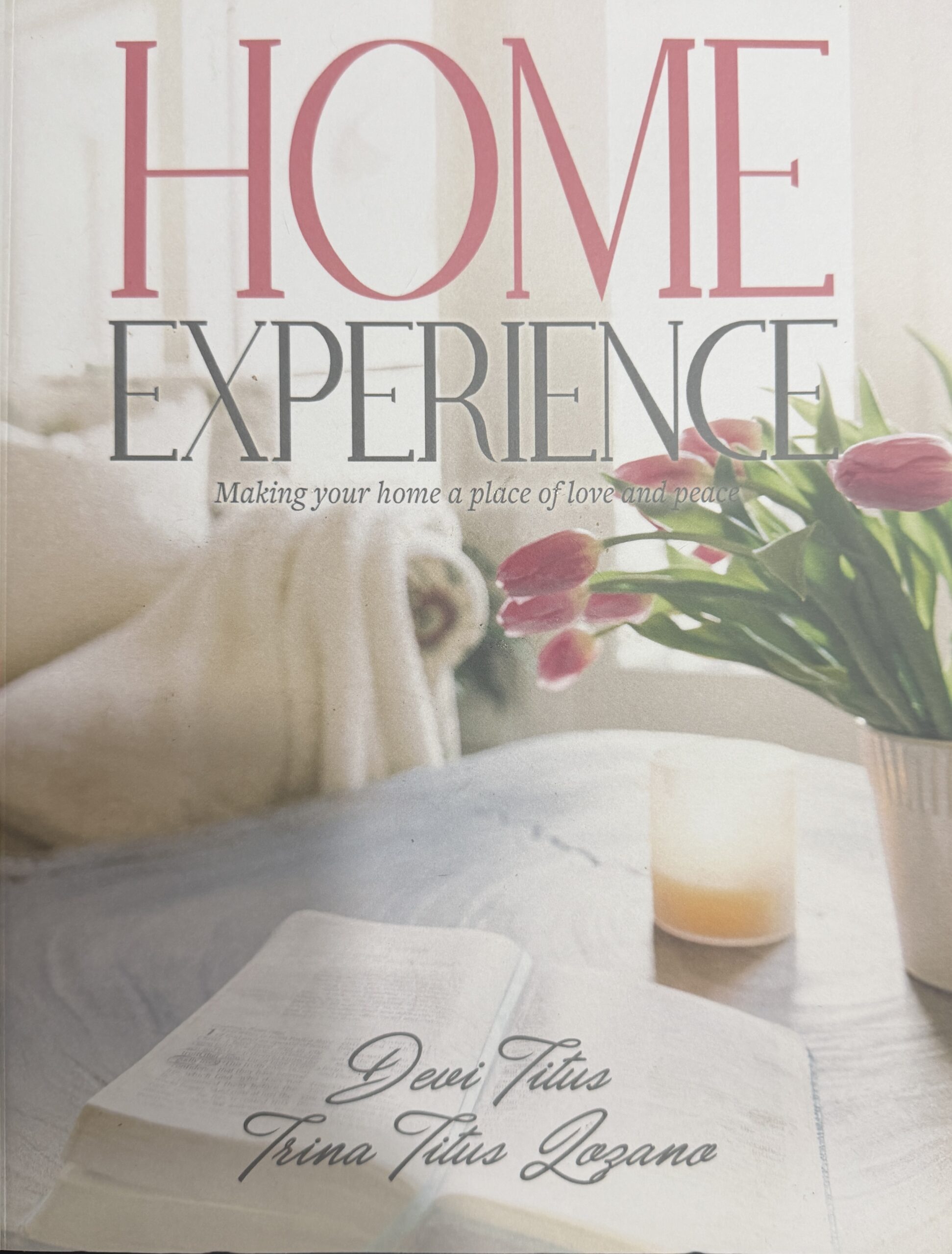 Home Experience by Devi Titus and Trina Titus Lozano