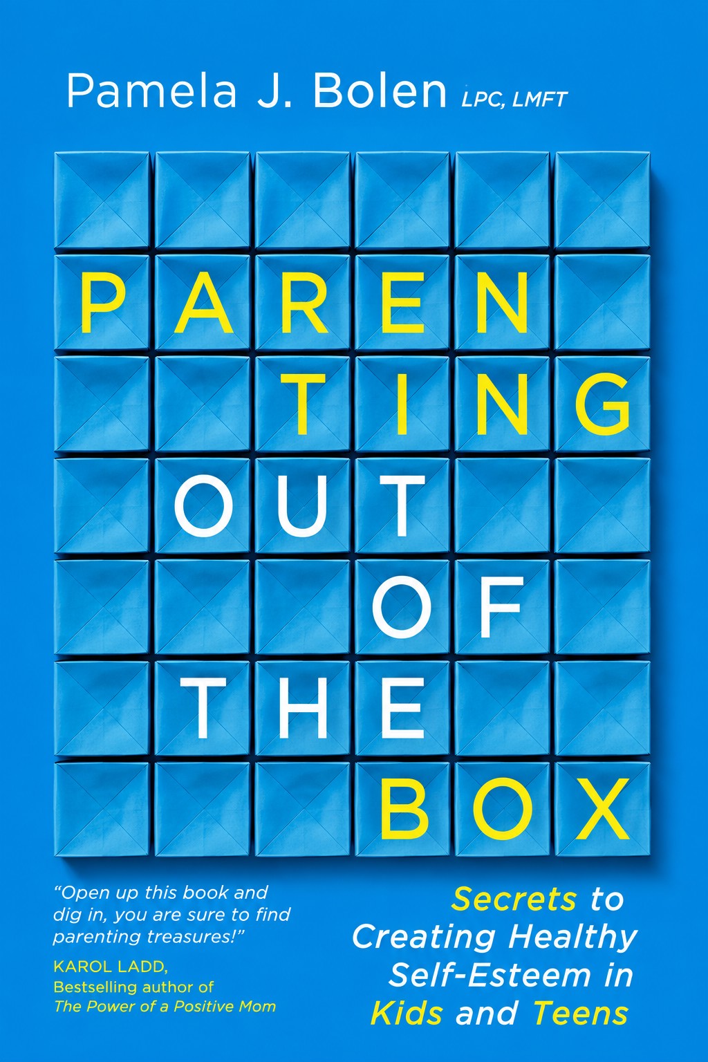 Parenting Out of the Box by Pamela J. Bolen