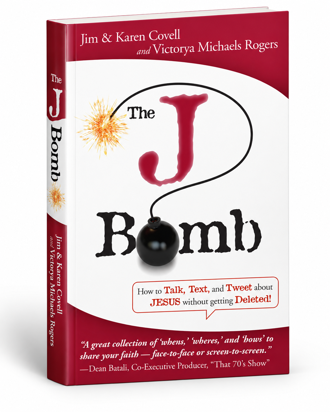The J Bomb by Jim Covell, Karen Covell, and Victorya Michaels Rogers